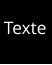 Texte
